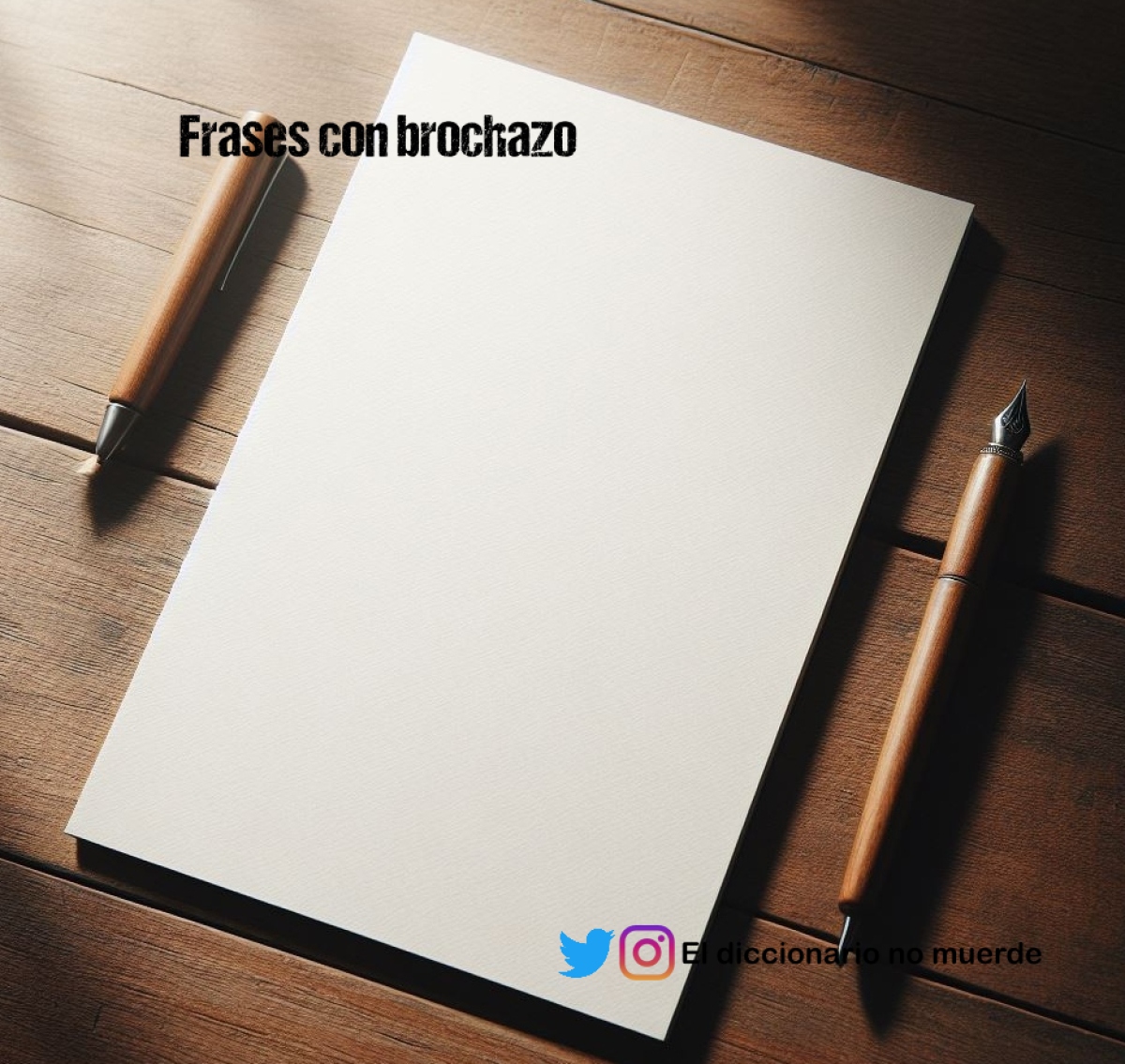 Frases con brochazo