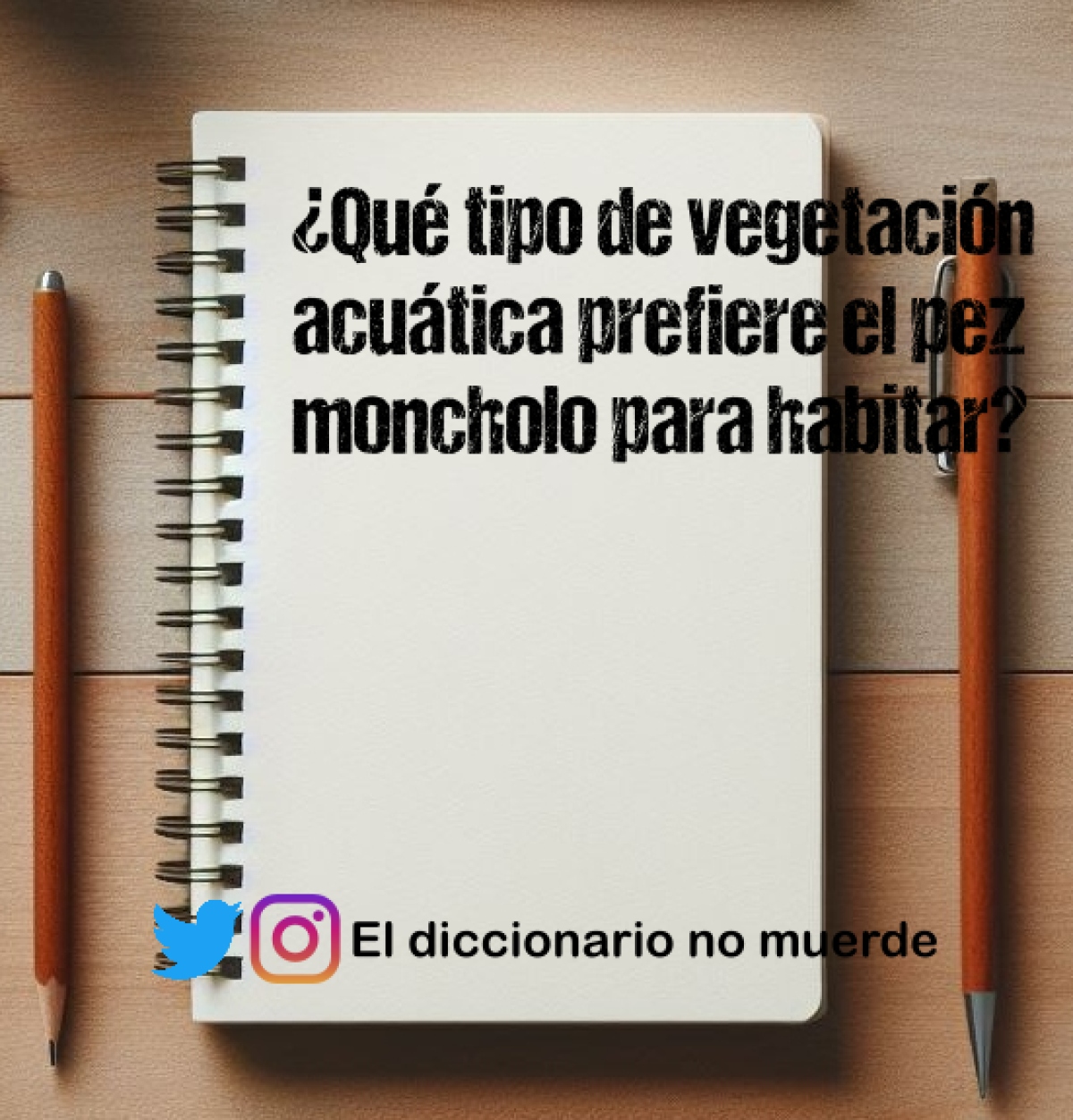 ¿Qué tipo de vegetación acuática prefiere el pez moncholo para habitar?