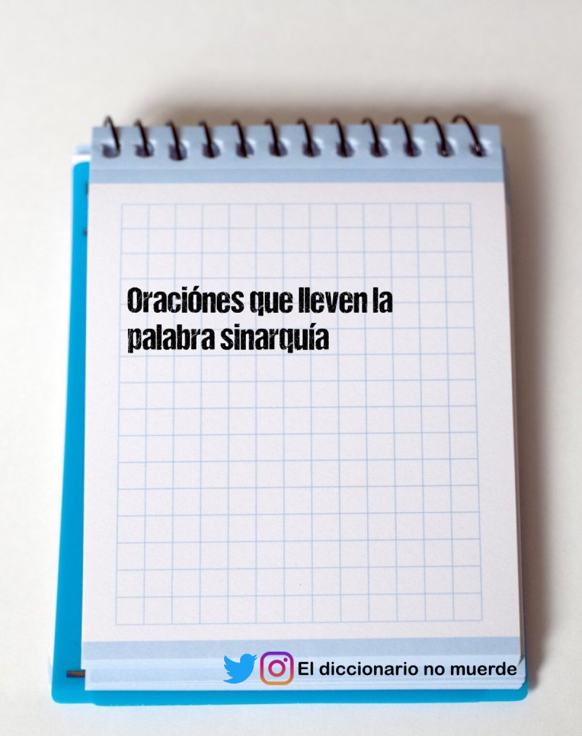 Oraciónes que lleven la palabra sinarquía