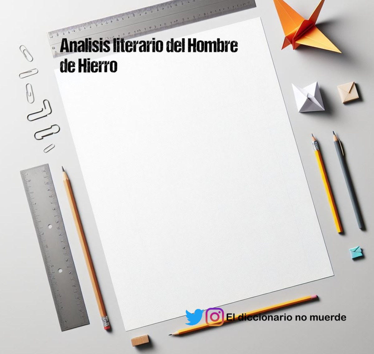 Analisis literario del Hombre de Hierro