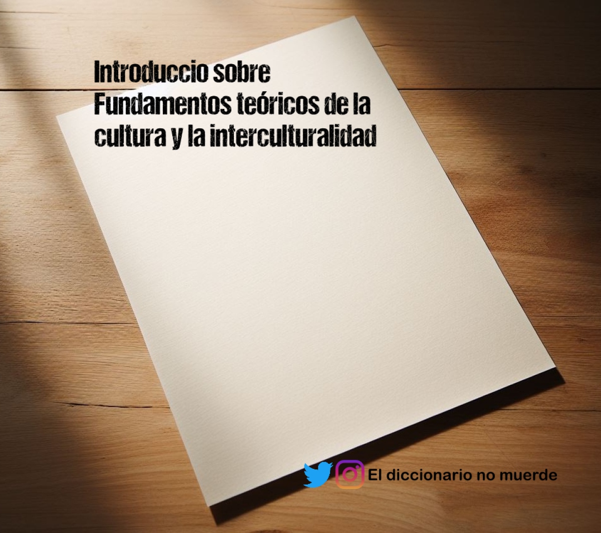 Introduccio sobre Fundamentos teóricos de la cultura y la interculturalidad