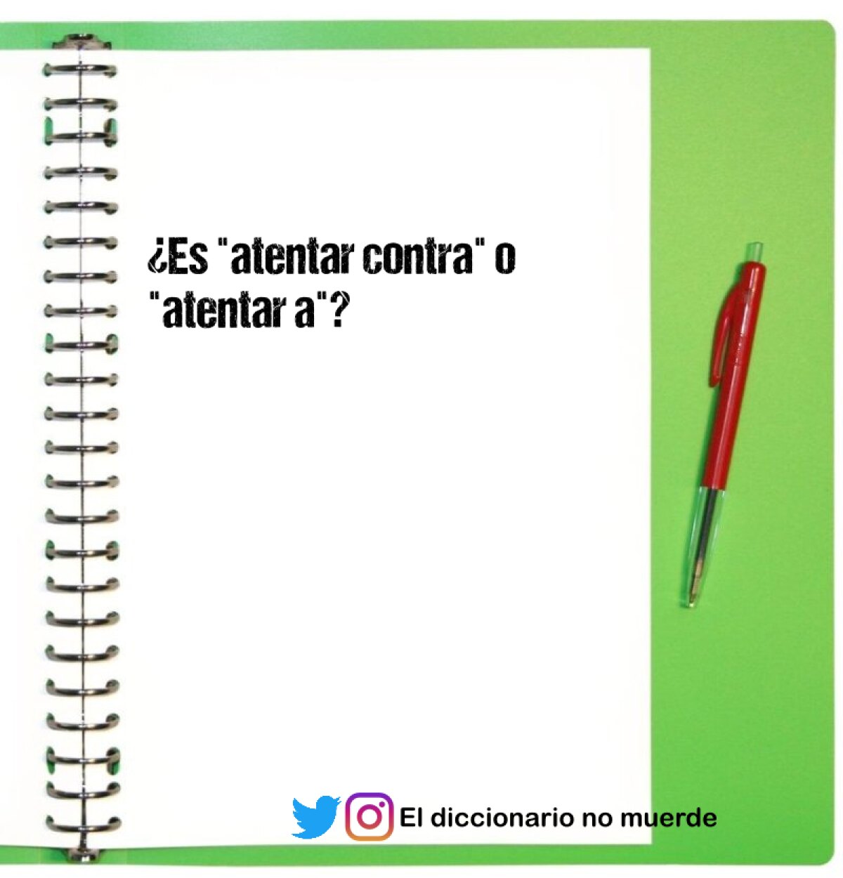¿Es "atentar contra" o "atentar a"?
