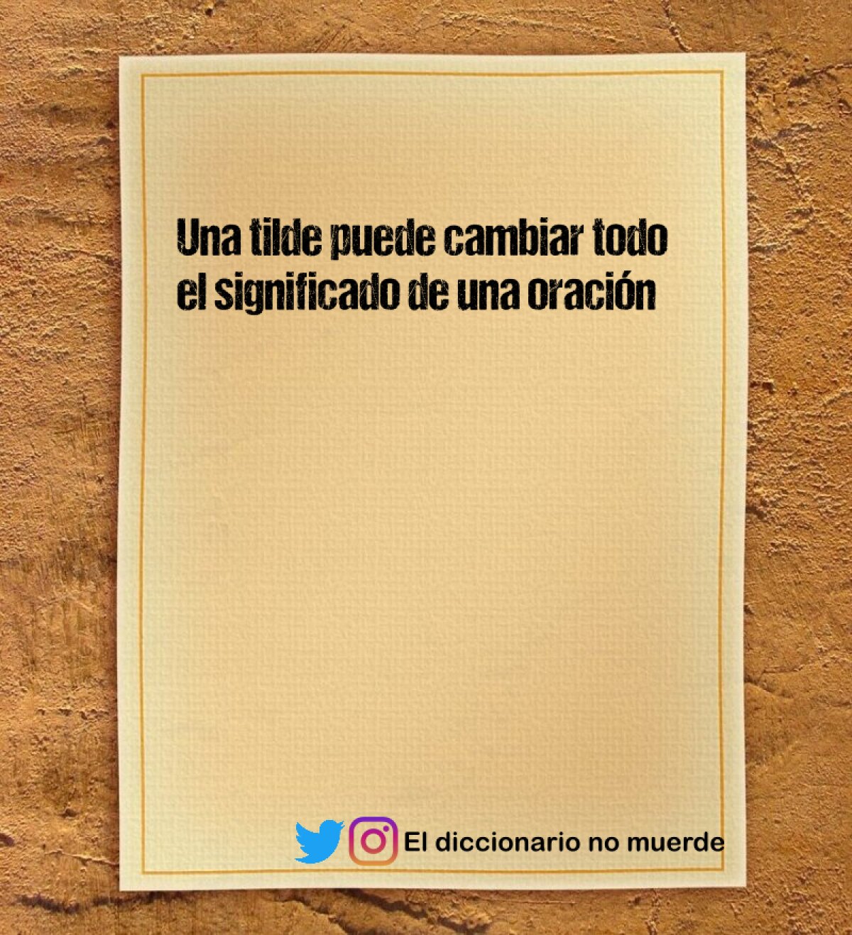 Una tilde puede cambiar todo el significado de una oración