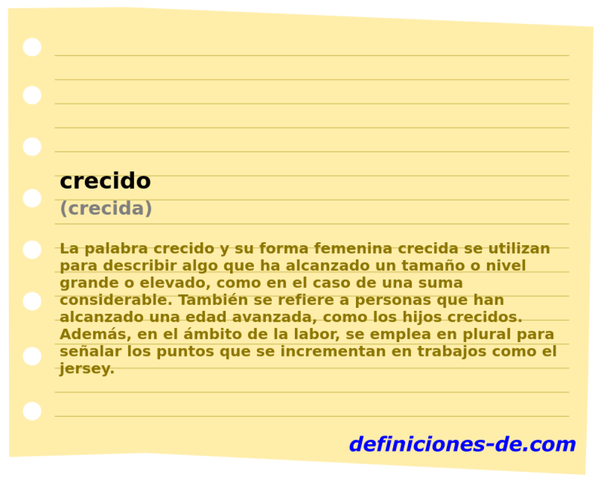 crecido (crecida)