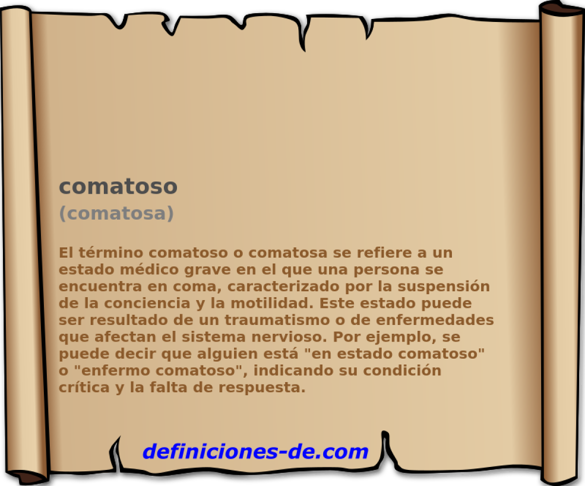 comatoso (comatosa)