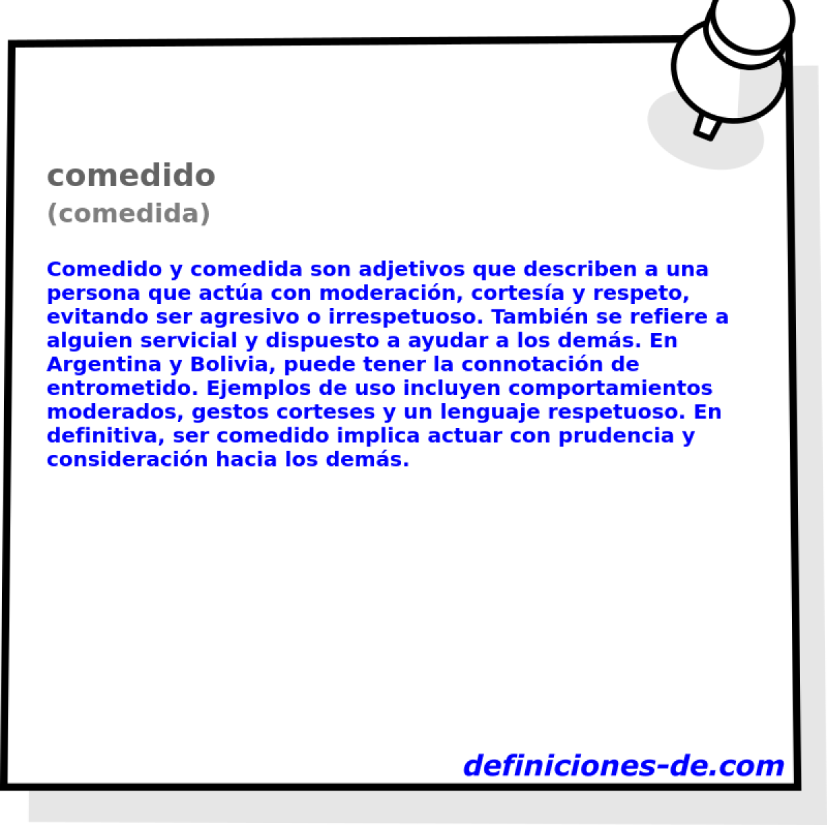 comedido (comedida)