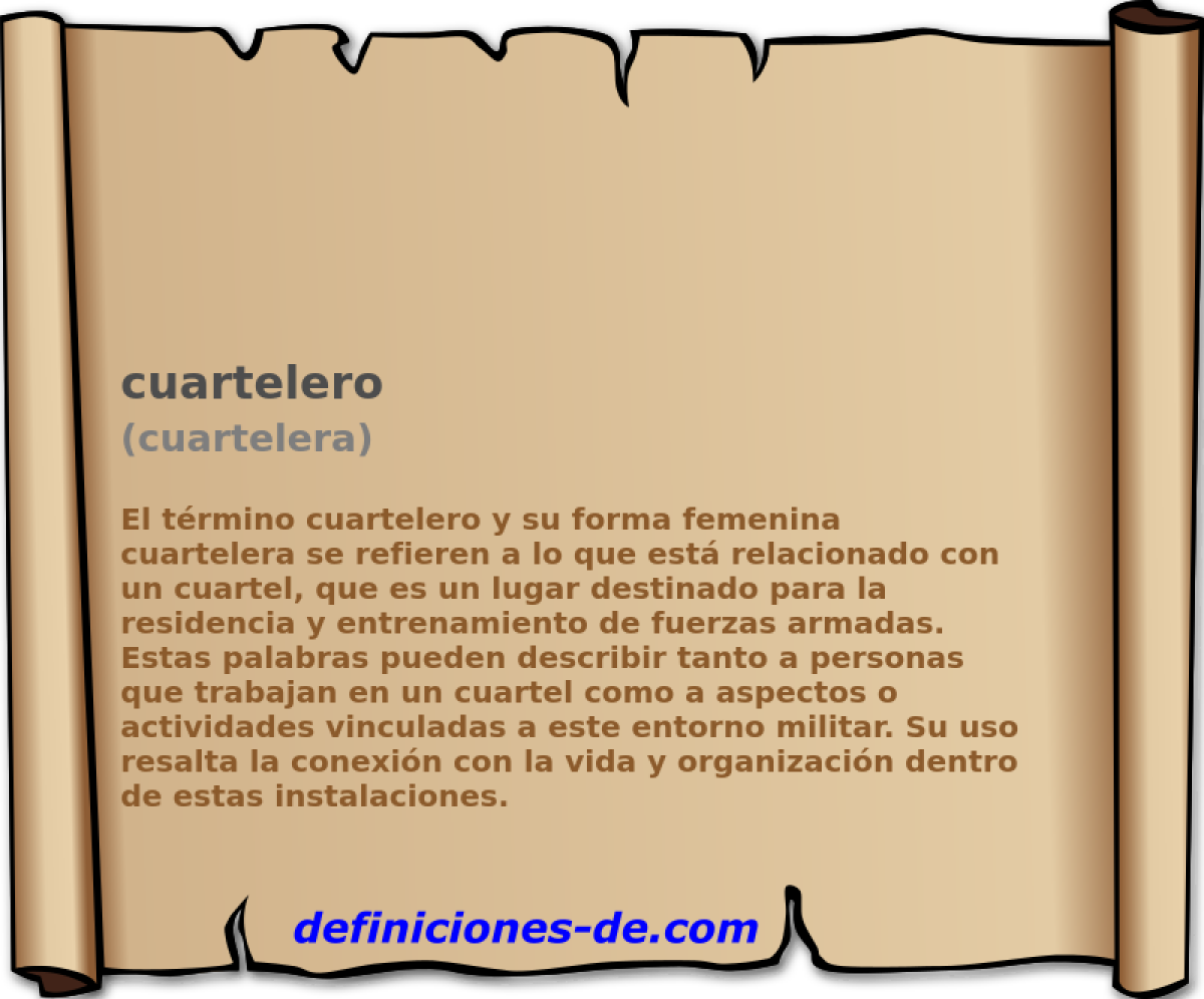 cuartelero (cuartelera)