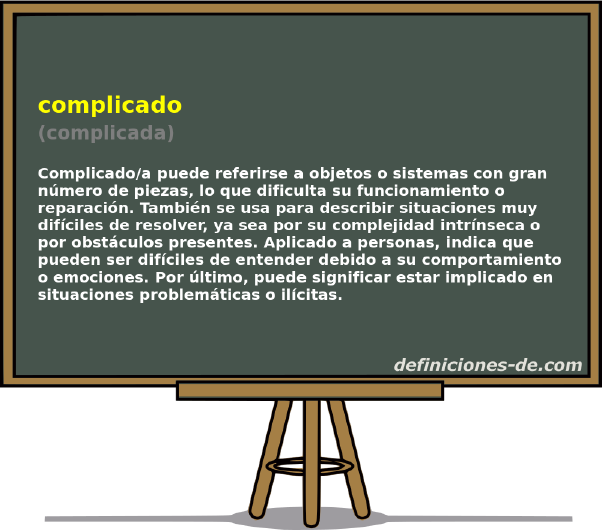 complicado (complicada)