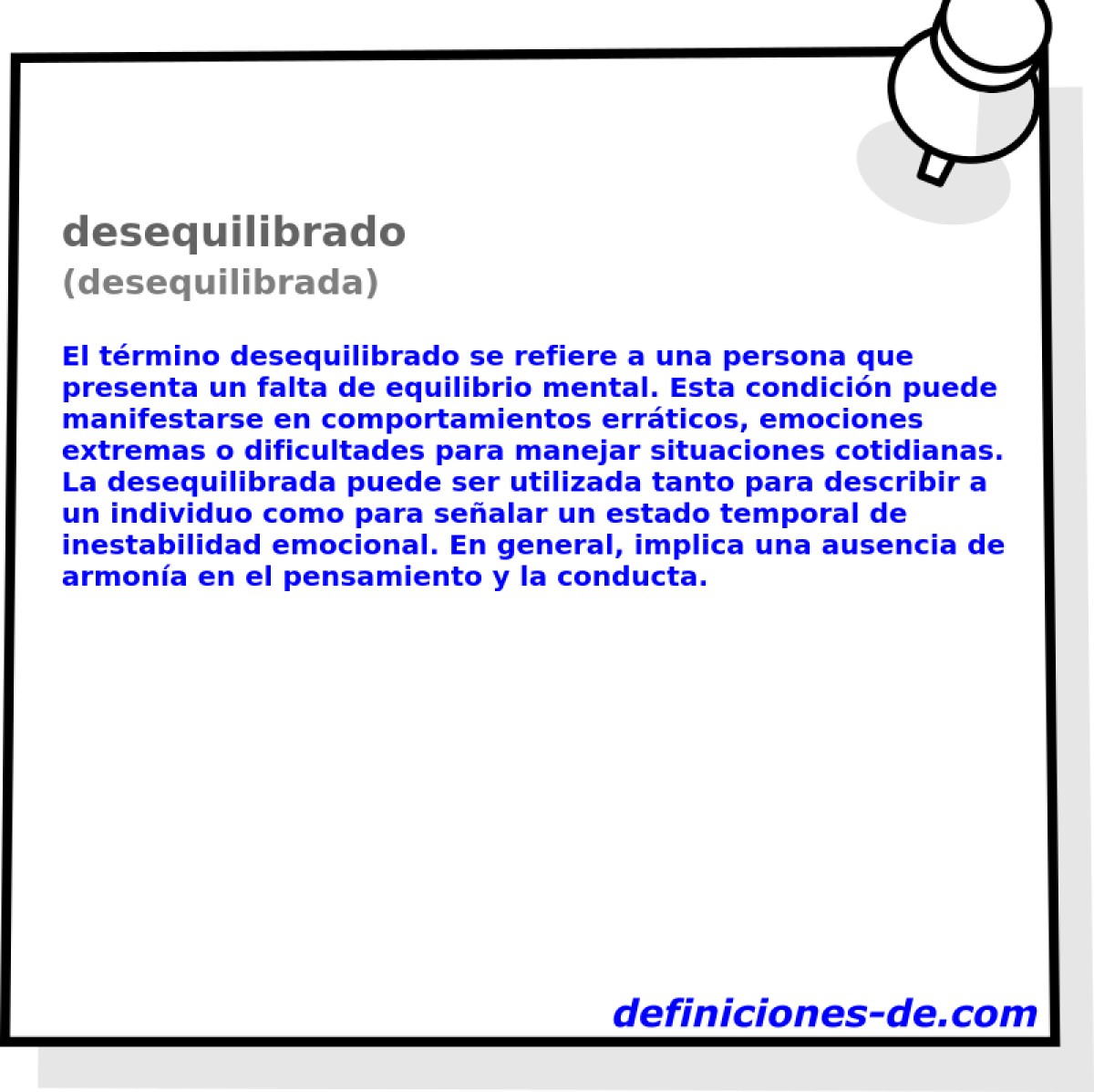 desequilibrado (desequilibrada)