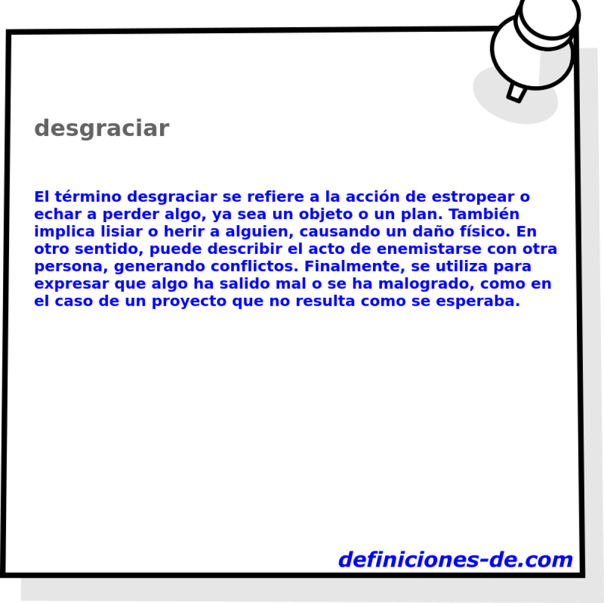 desgraciar 