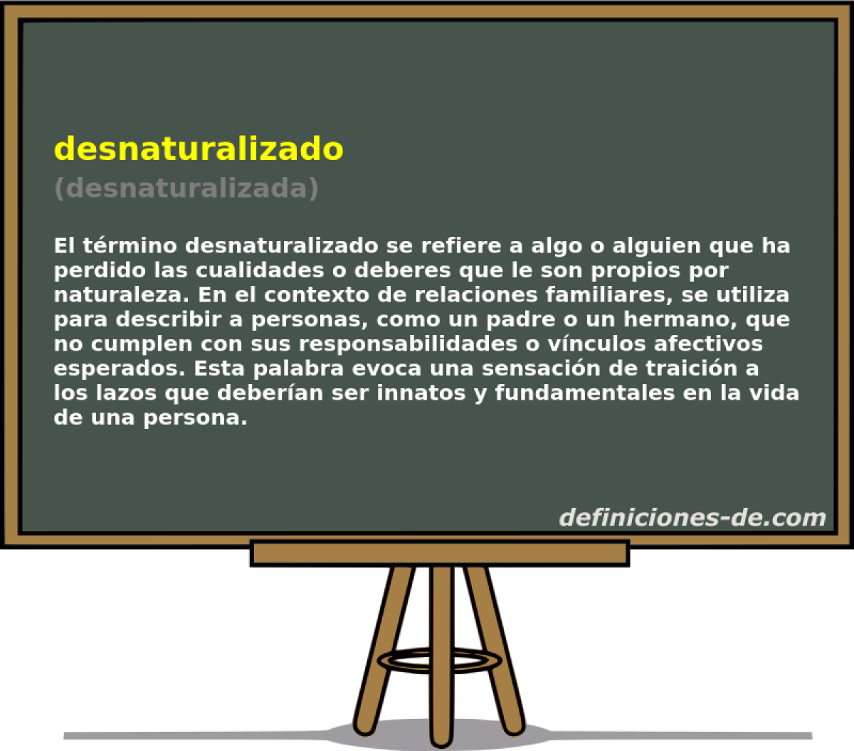 desnaturalizado (desnaturalizada)