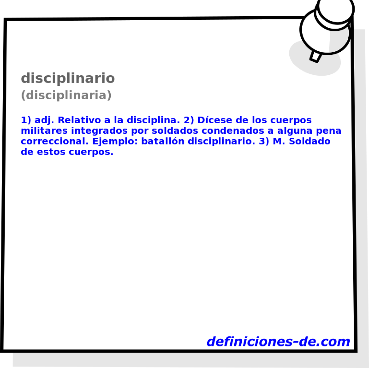 disciplinario (disciplinaria)