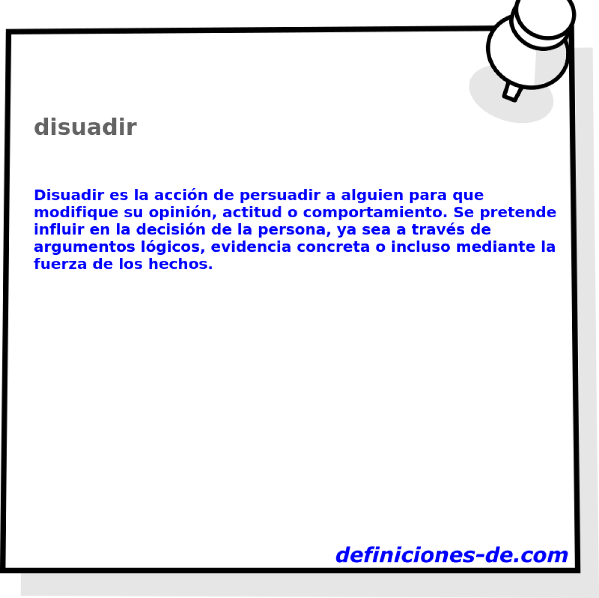 disuadir 