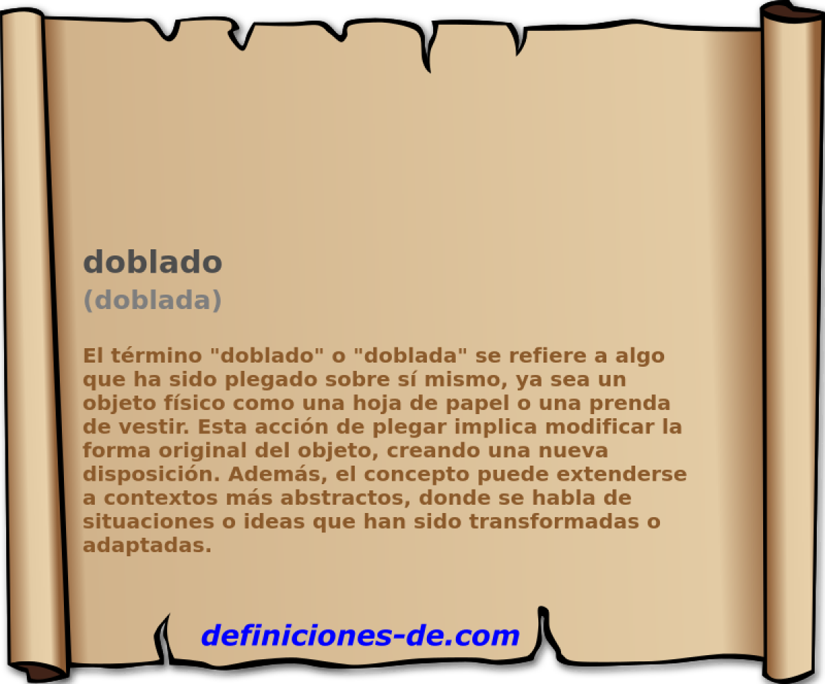 doblado (doblada)