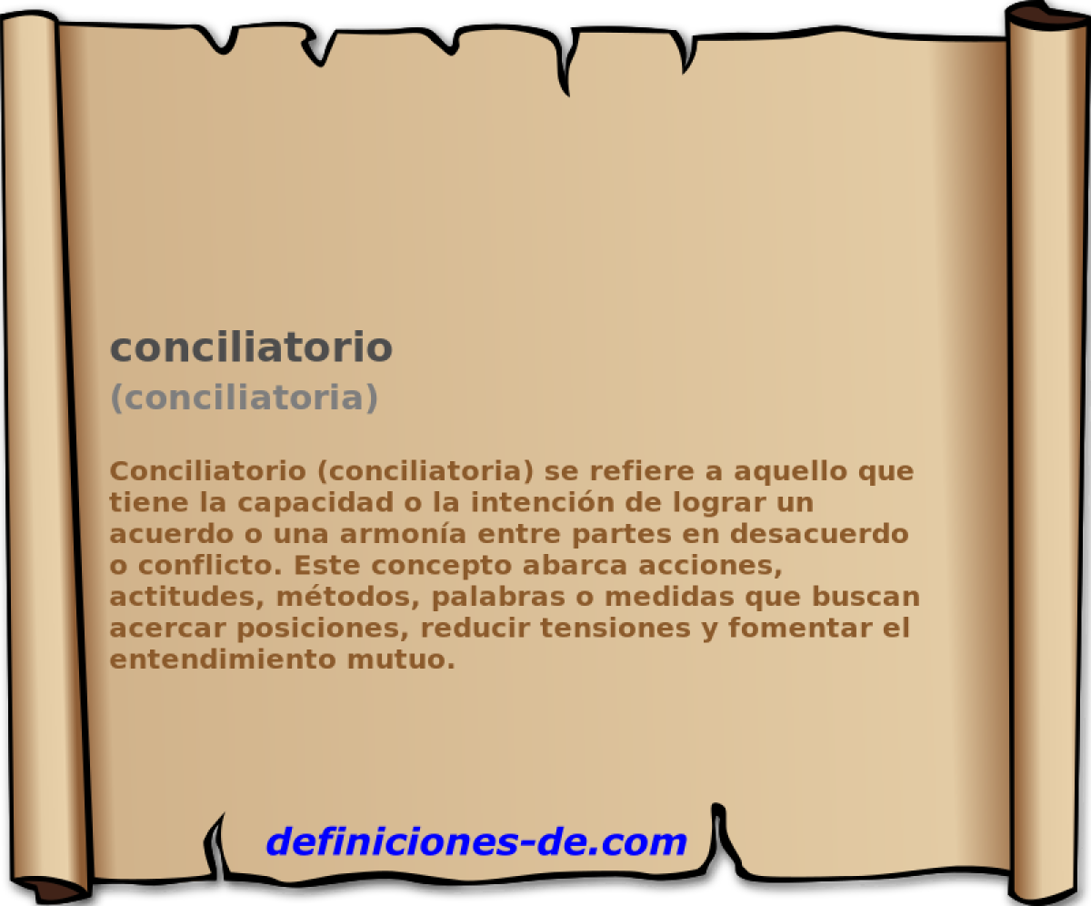 conciliatorio (conciliatoria)