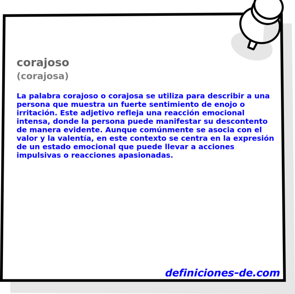 corajoso (corajosa)