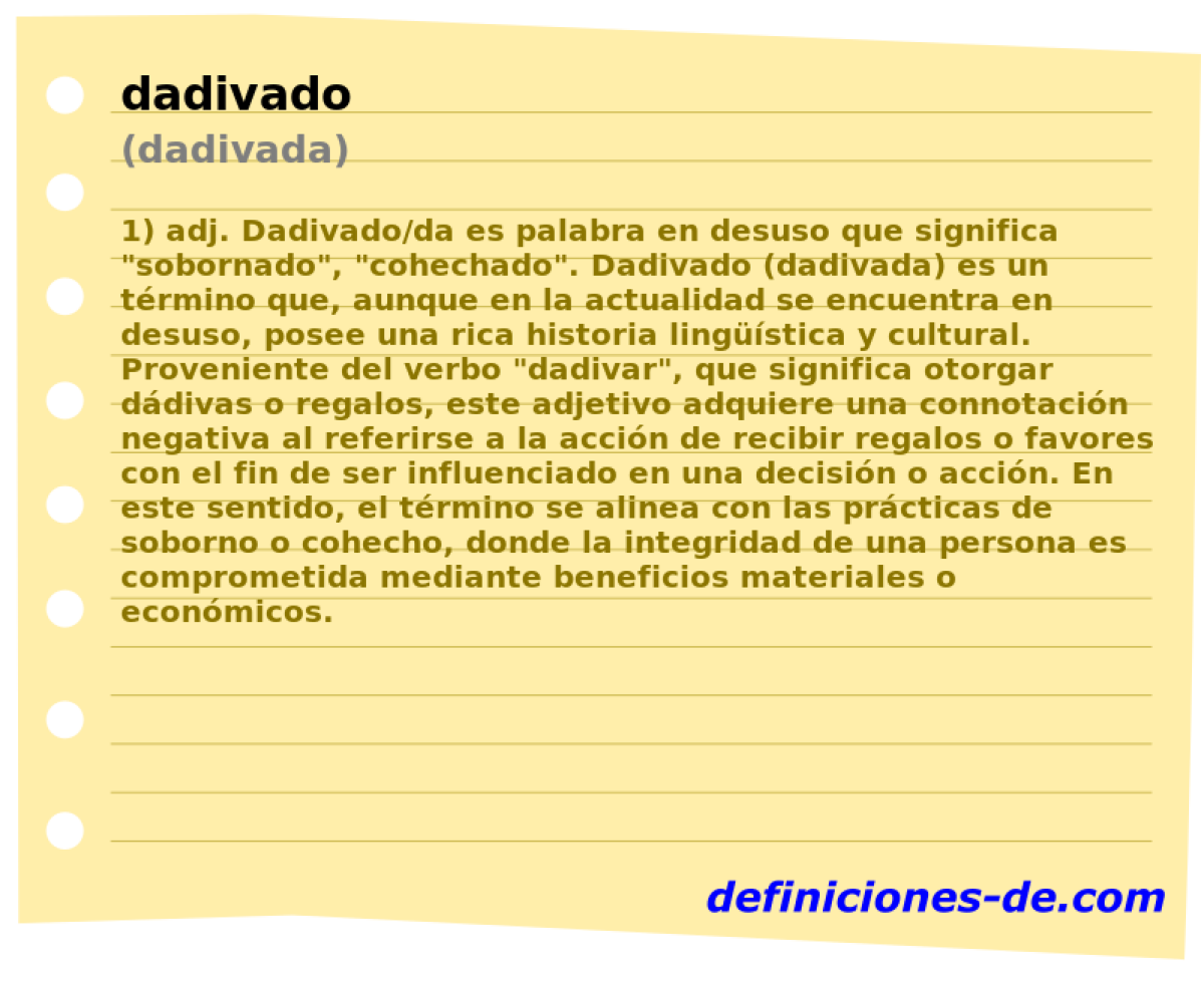 dadivado (dadivada)