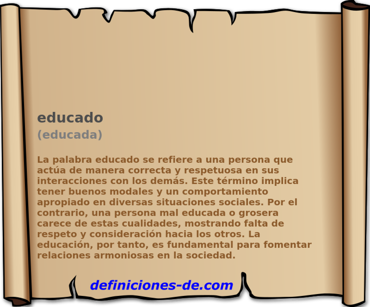 educado (educada)