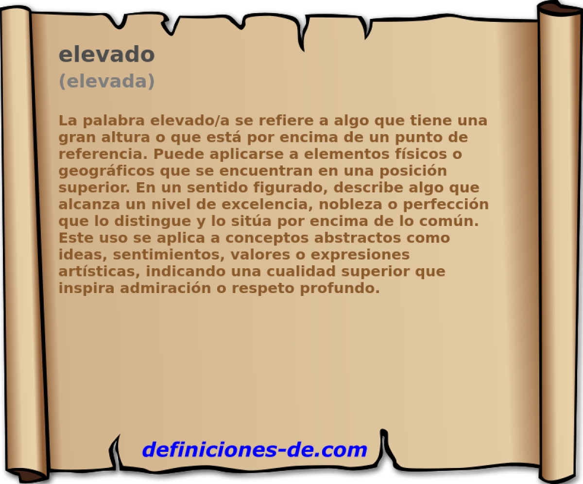 elevado (elevada)