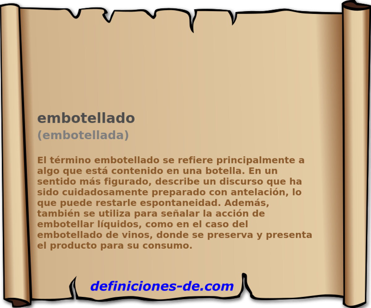 embotellado (embotellada)