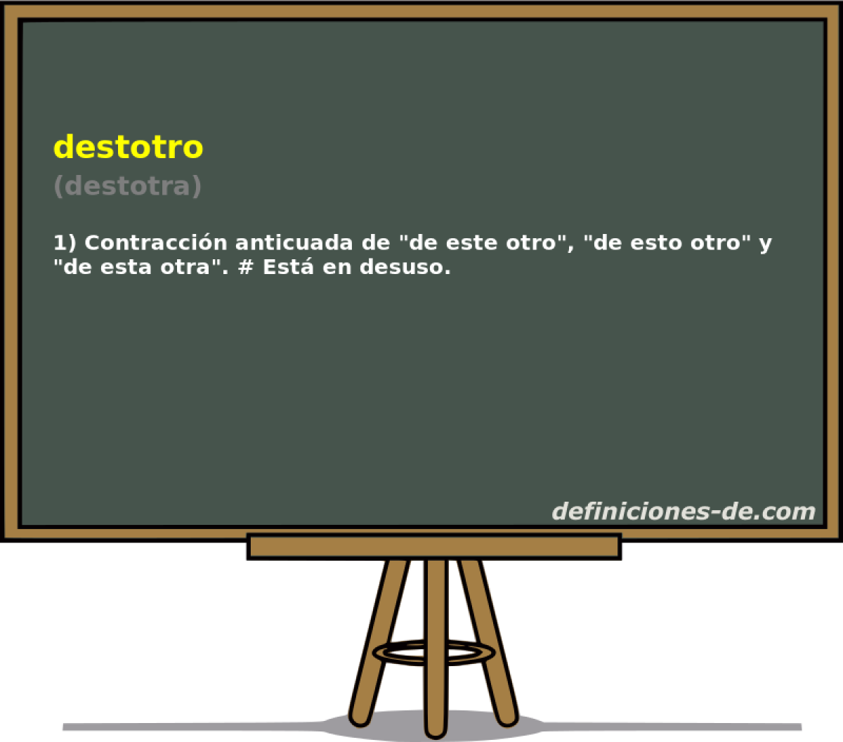 destotro (destotra)