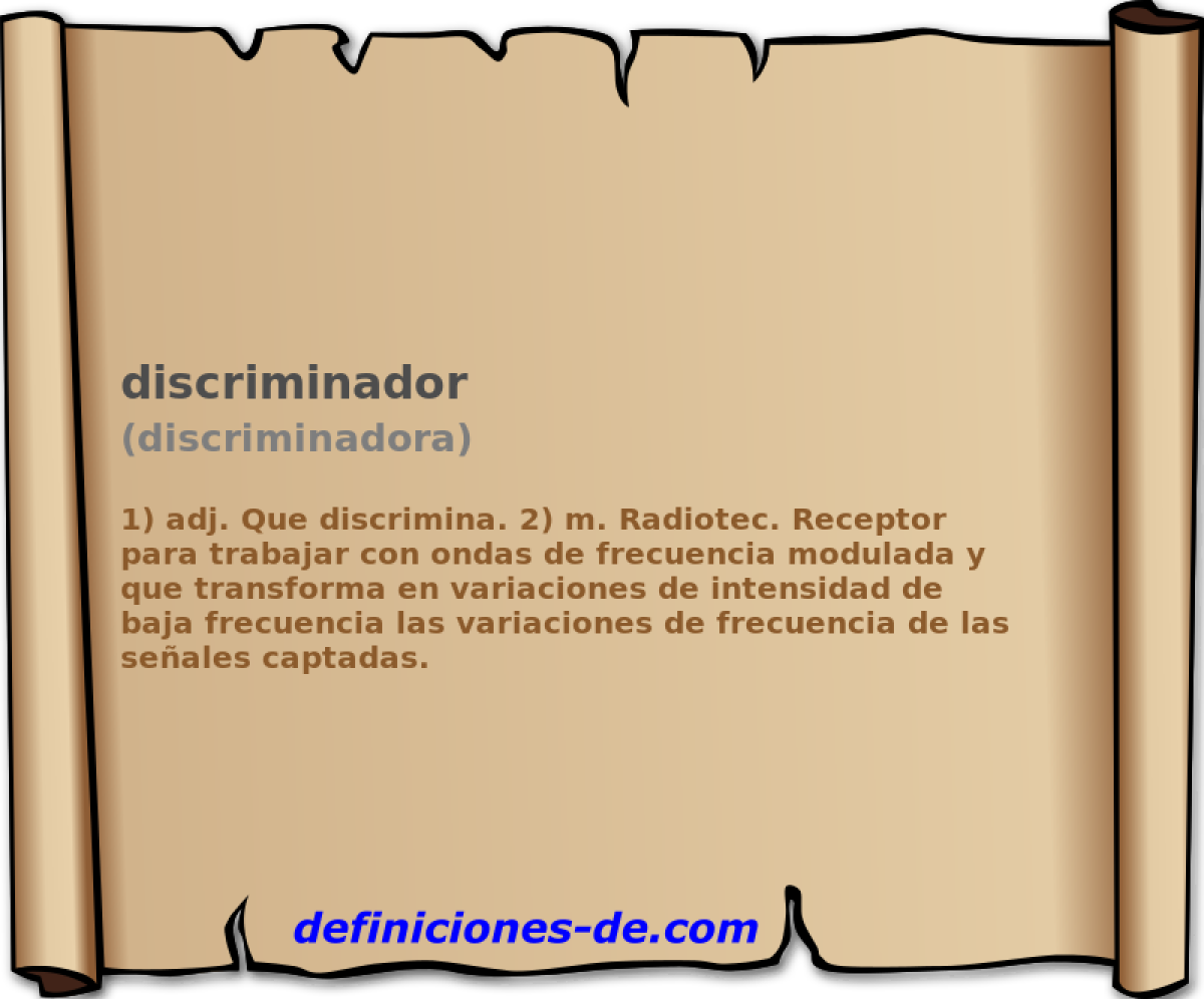 discriminador (discriminadora)