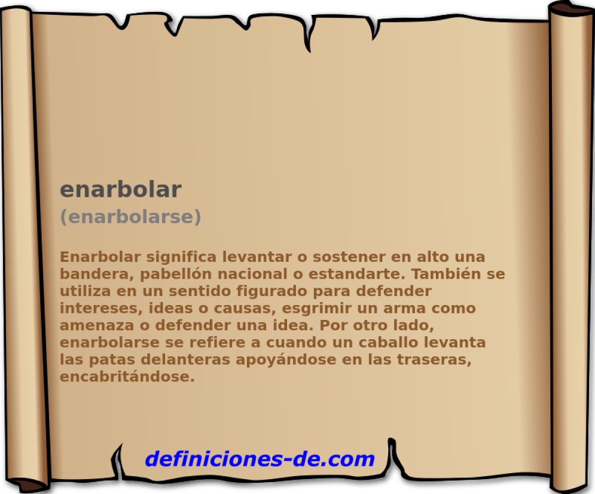 enarbolar (enarbolarse)