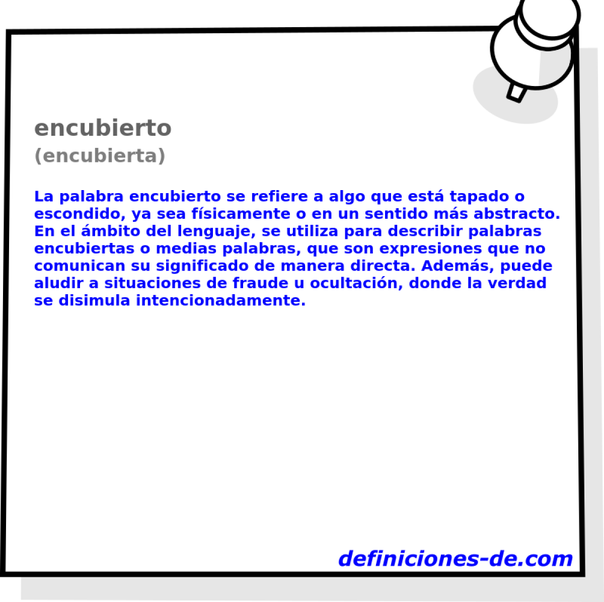 encubierto (encubierta)