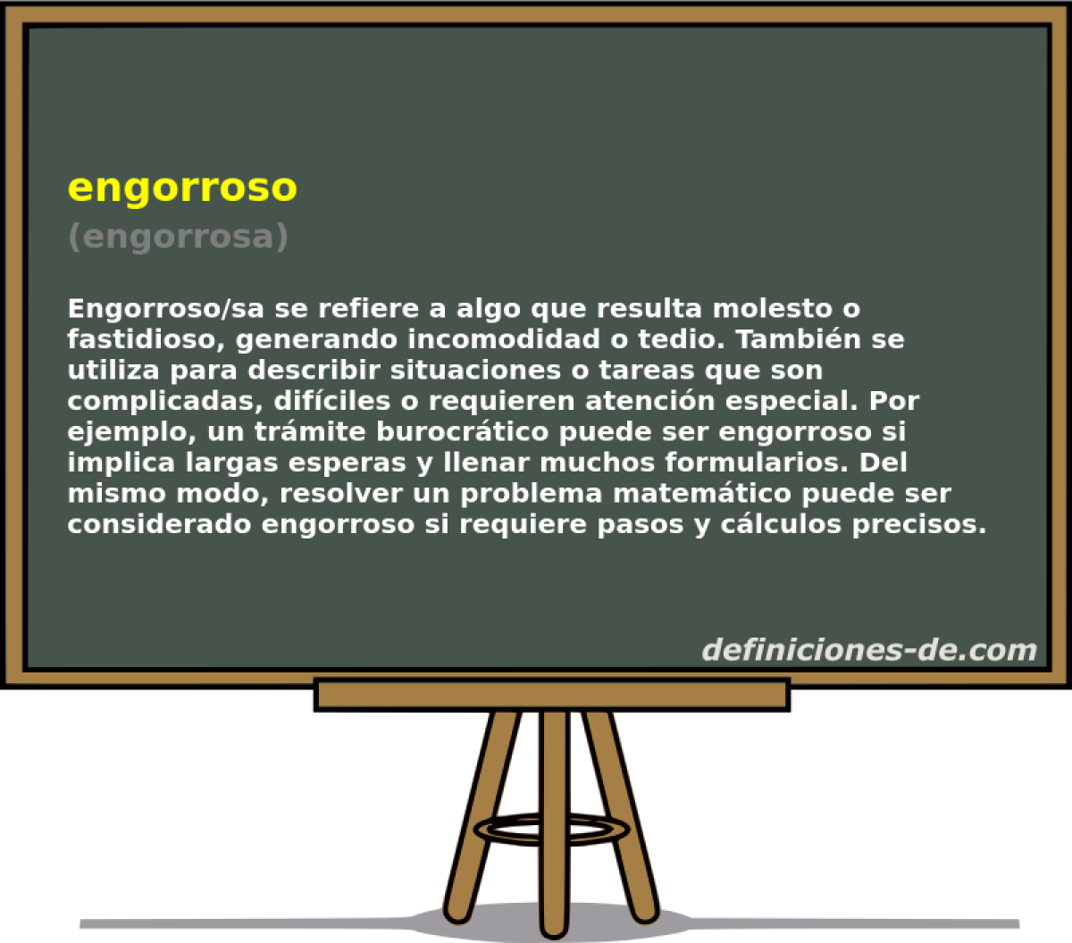 engorroso (engorrosa)