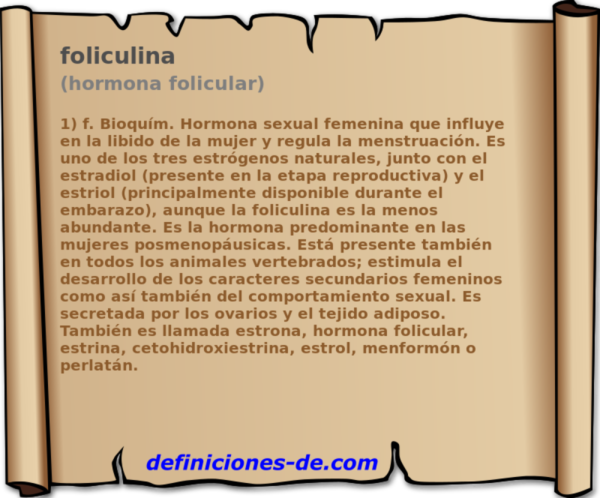 foliculina (hormona folicular)