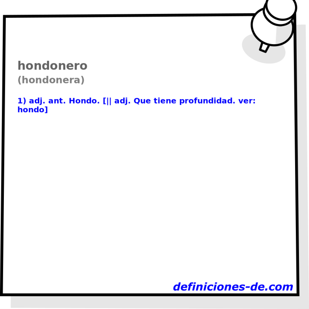 hondonero (hondonera)