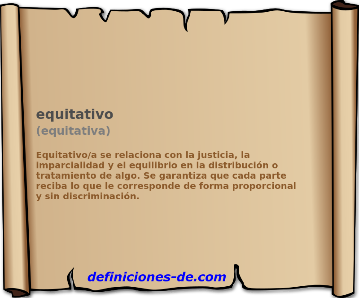 equitativo (equitativa)