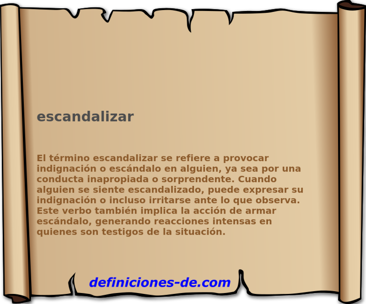 escandalizar 