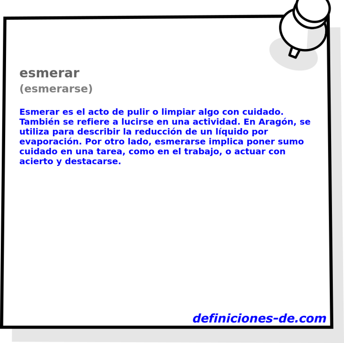 esmerar (esmerarse)