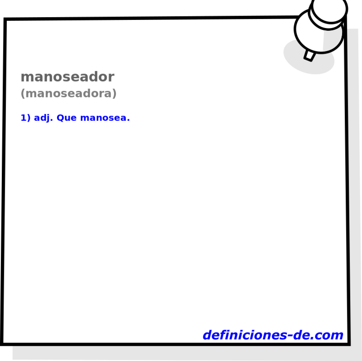 manoseador (manoseadora)