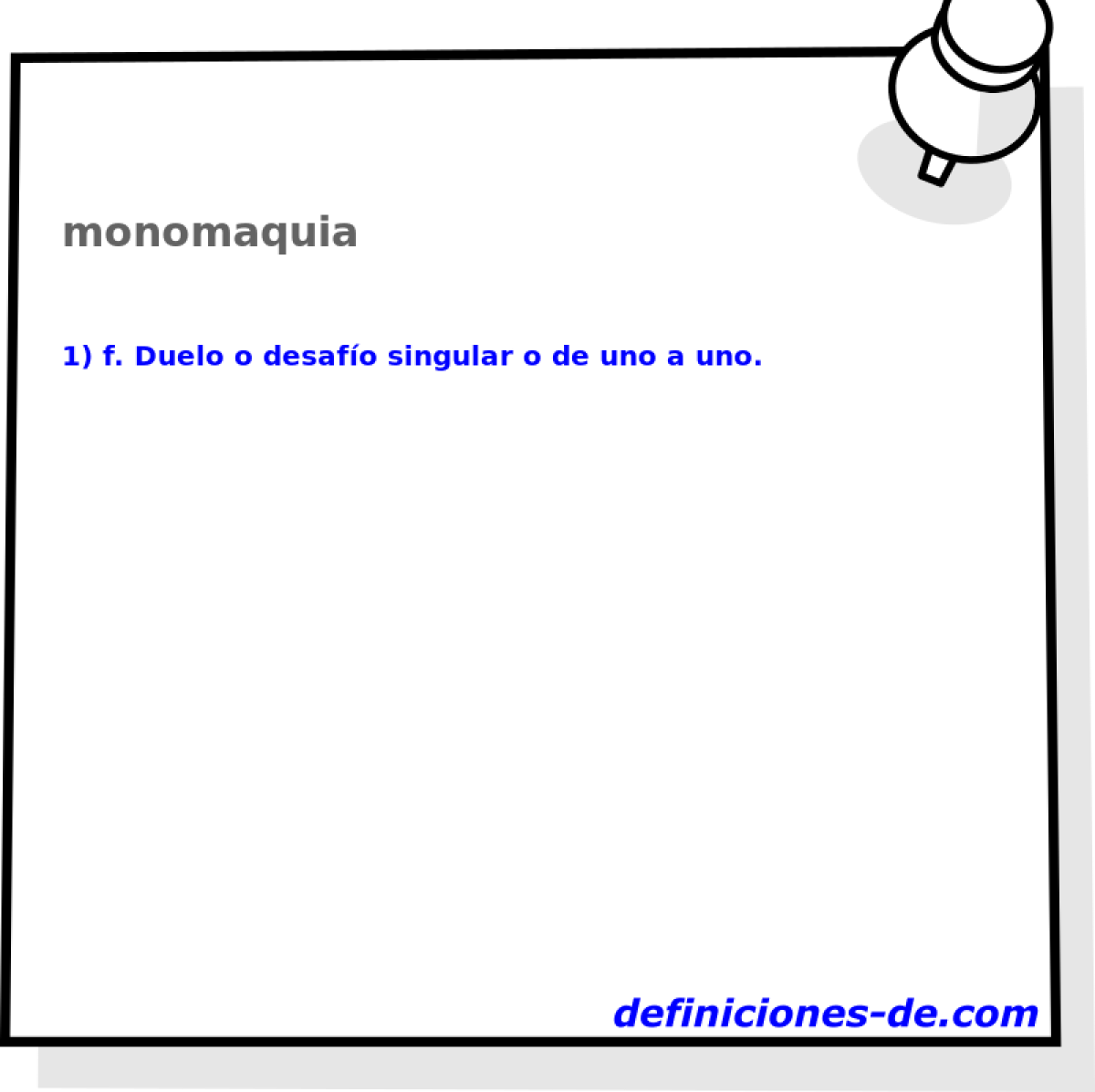 monomaquia 