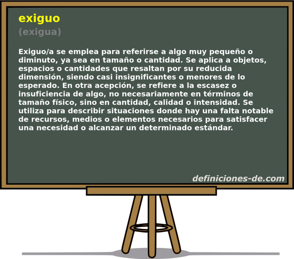 exiguo (exigua)