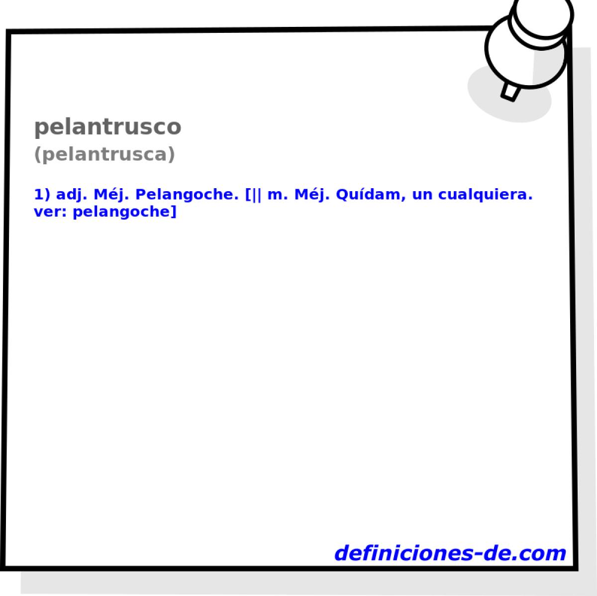 pelantrusco (pelantrusca)