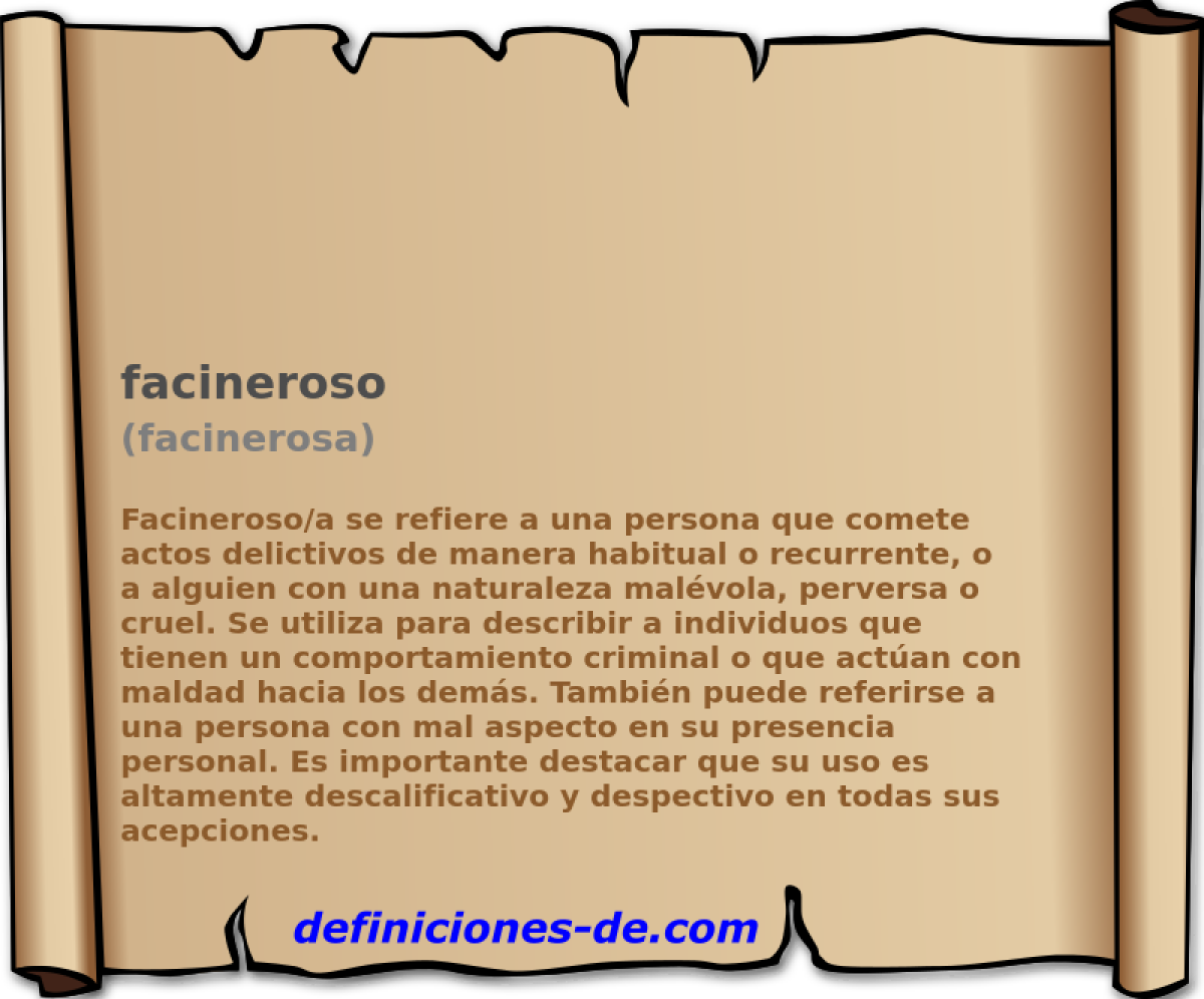 facineroso (facinerosa)