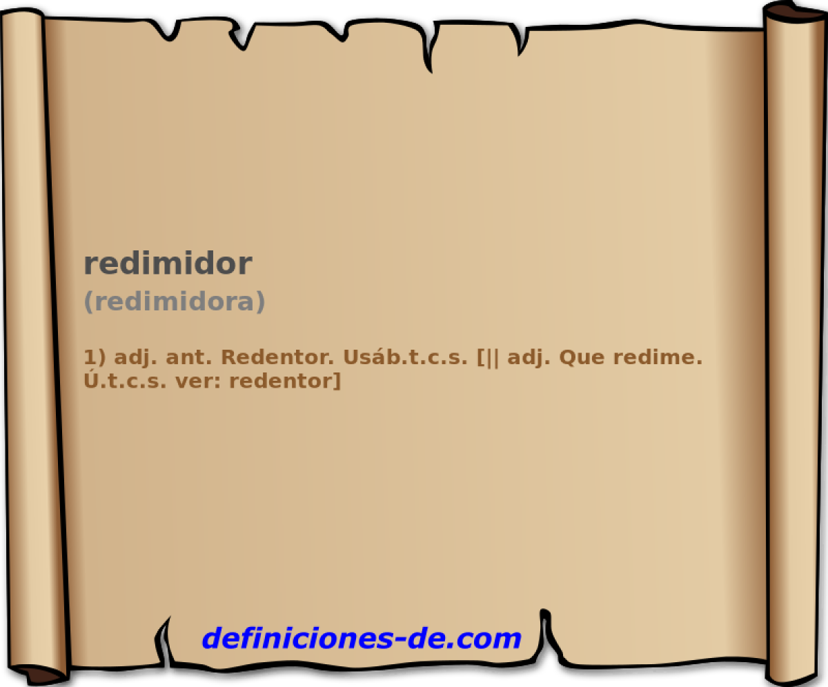 redimidor (redimidora)