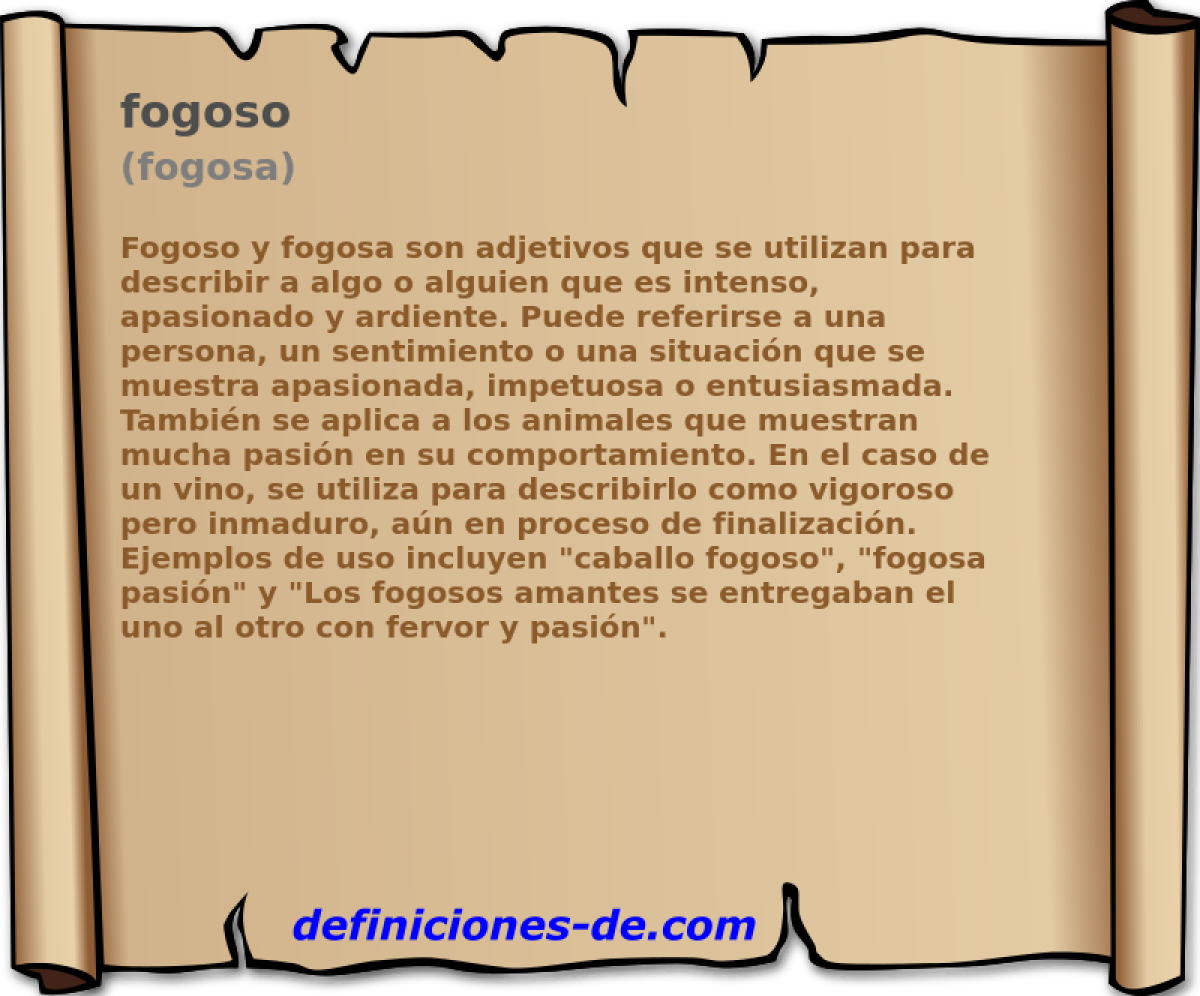 fogoso (fogosa)