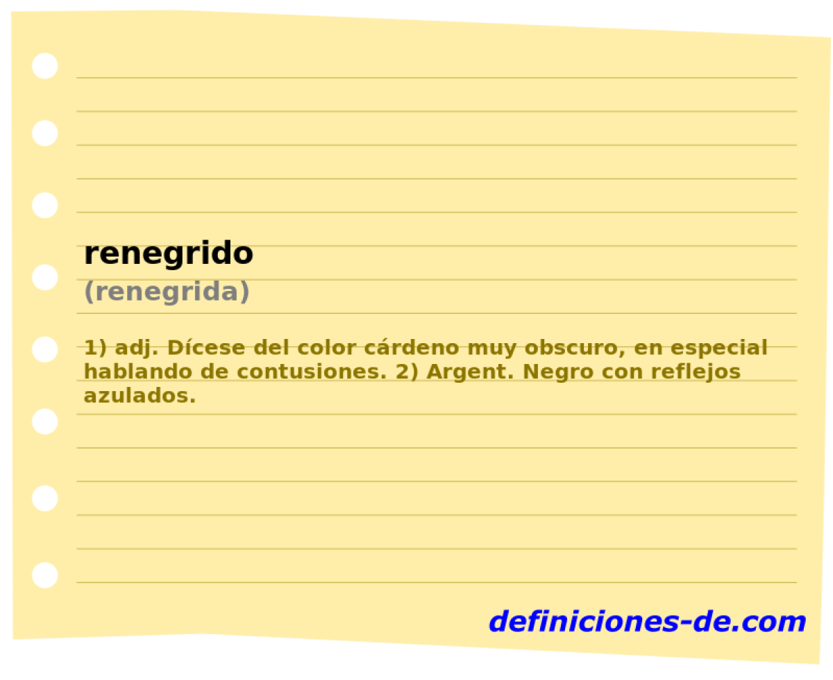 renegrido (renegrida)