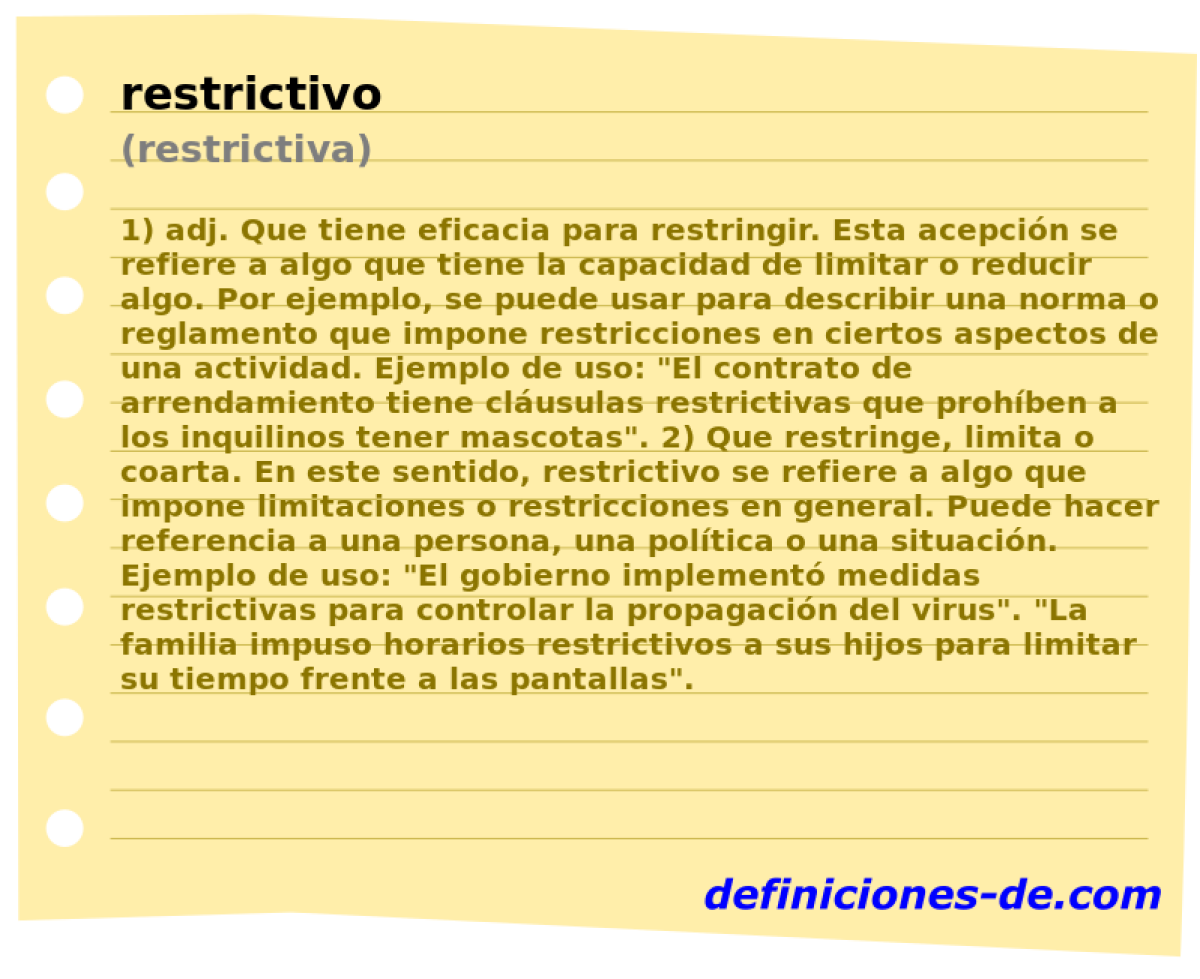 restrictivo (restrictiva)
