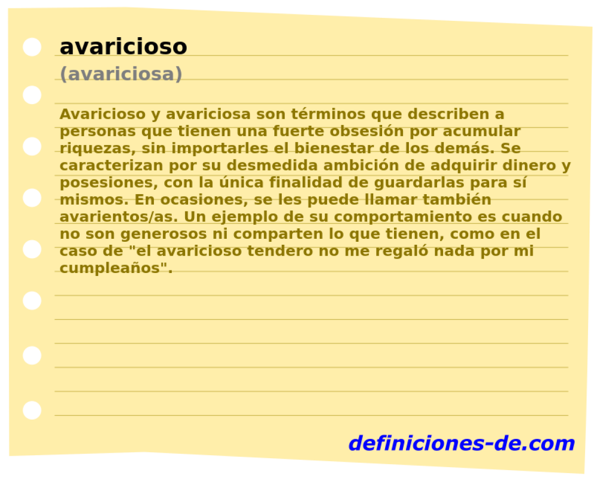 avaricioso (avariciosa)