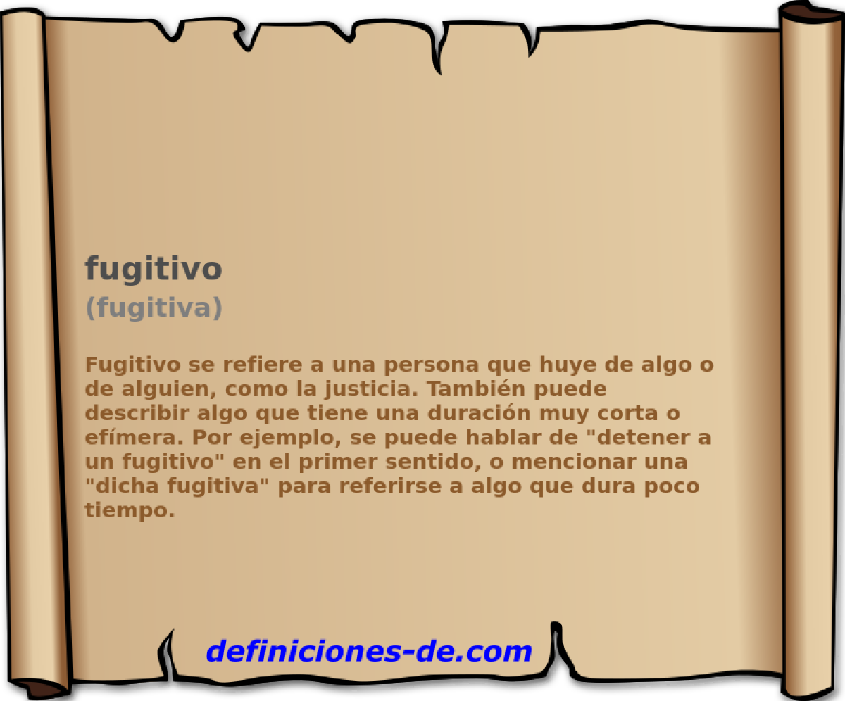 fugitivo (fugitiva)