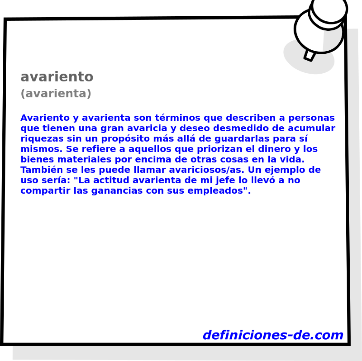 avariento (avarienta)