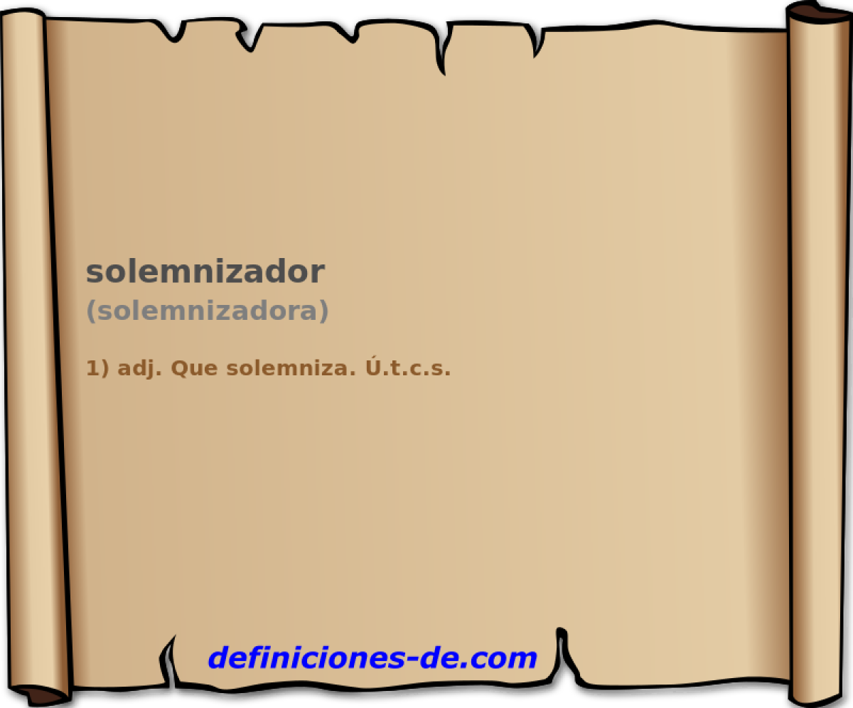 solemnizador (solemnizadora)