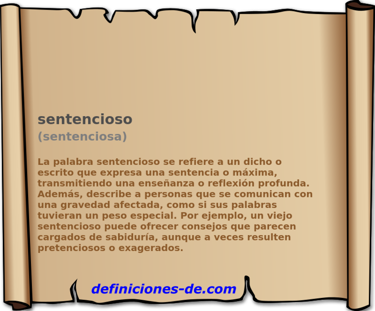 sentencioso (sentenciosa)