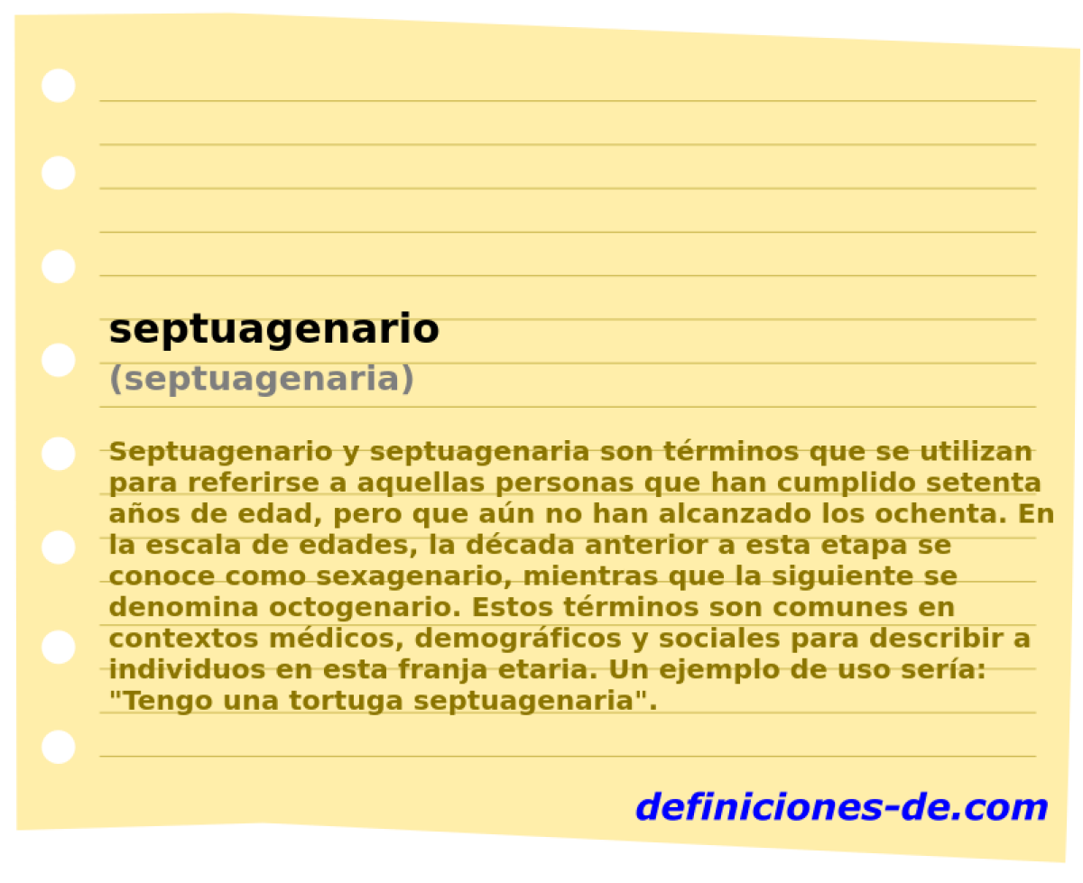 septuagenario (septuagenaria)