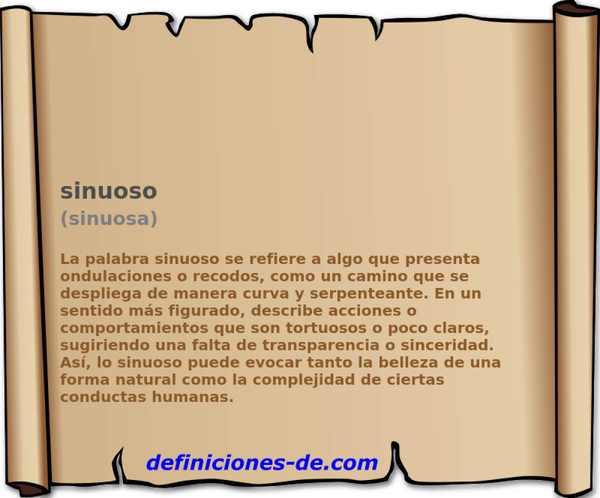 sinuoso (sinuosa)